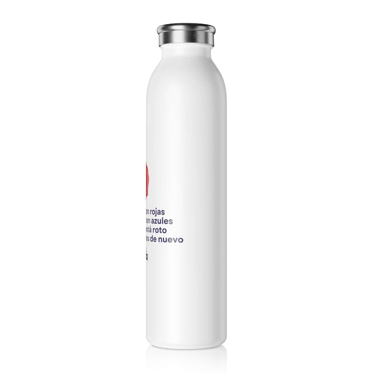Inspirational Slim Water Bottle - "Las rosas son rojas" - Eco-Friendly Hydration