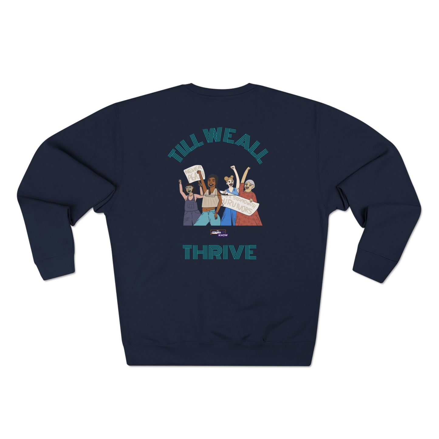 Ready To Ruin  — Till We All Thrive Sweatshirt