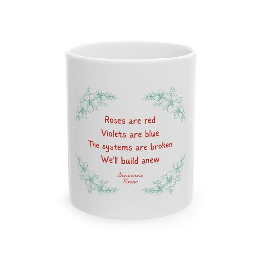 Inspirational Floral Ceramic Mug - 11oz & 15oz | Poetry Design for Hope